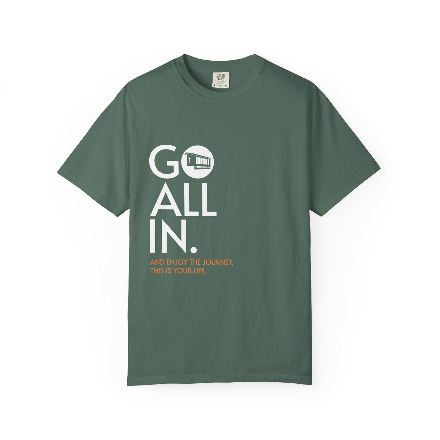 GO ALL IN. – Das Shirt für Menschen ohne Rückwärtsgang.