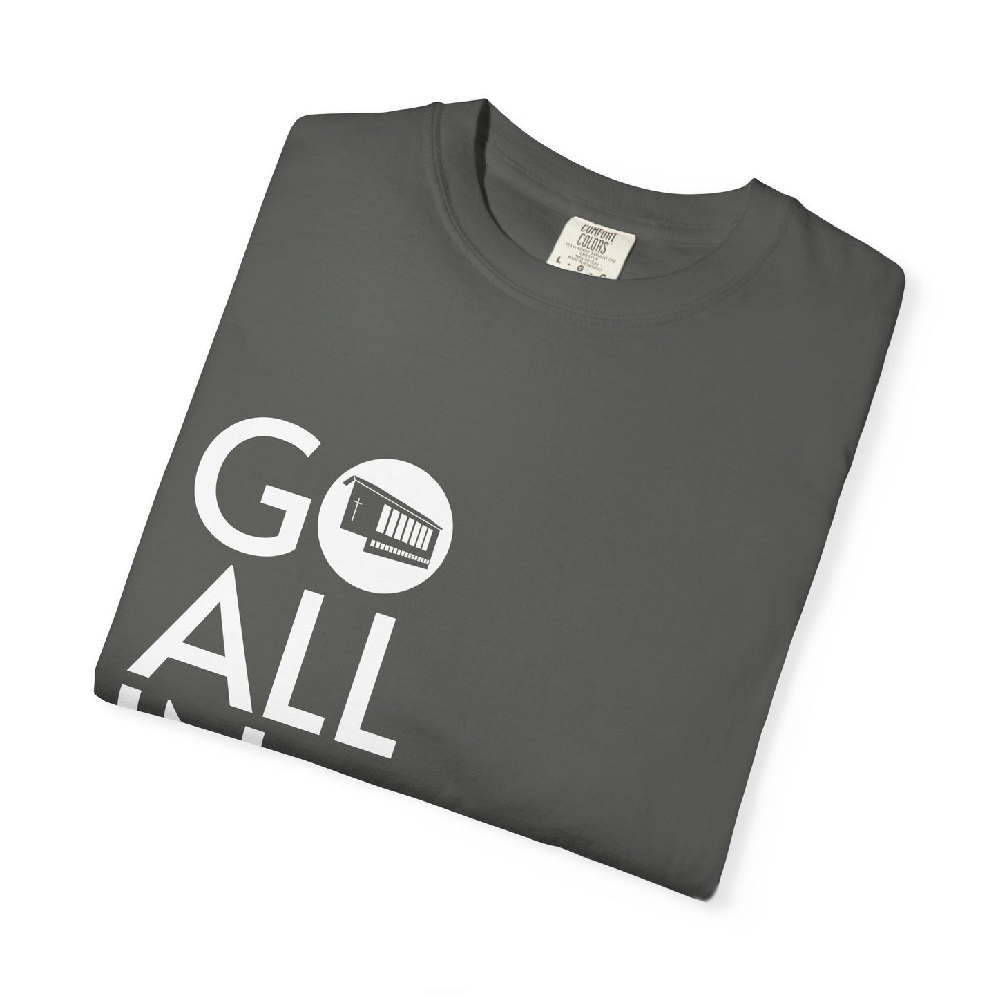 GO ALL IN. – Das Shirt für Menschen ohne Rückwärtsgang.