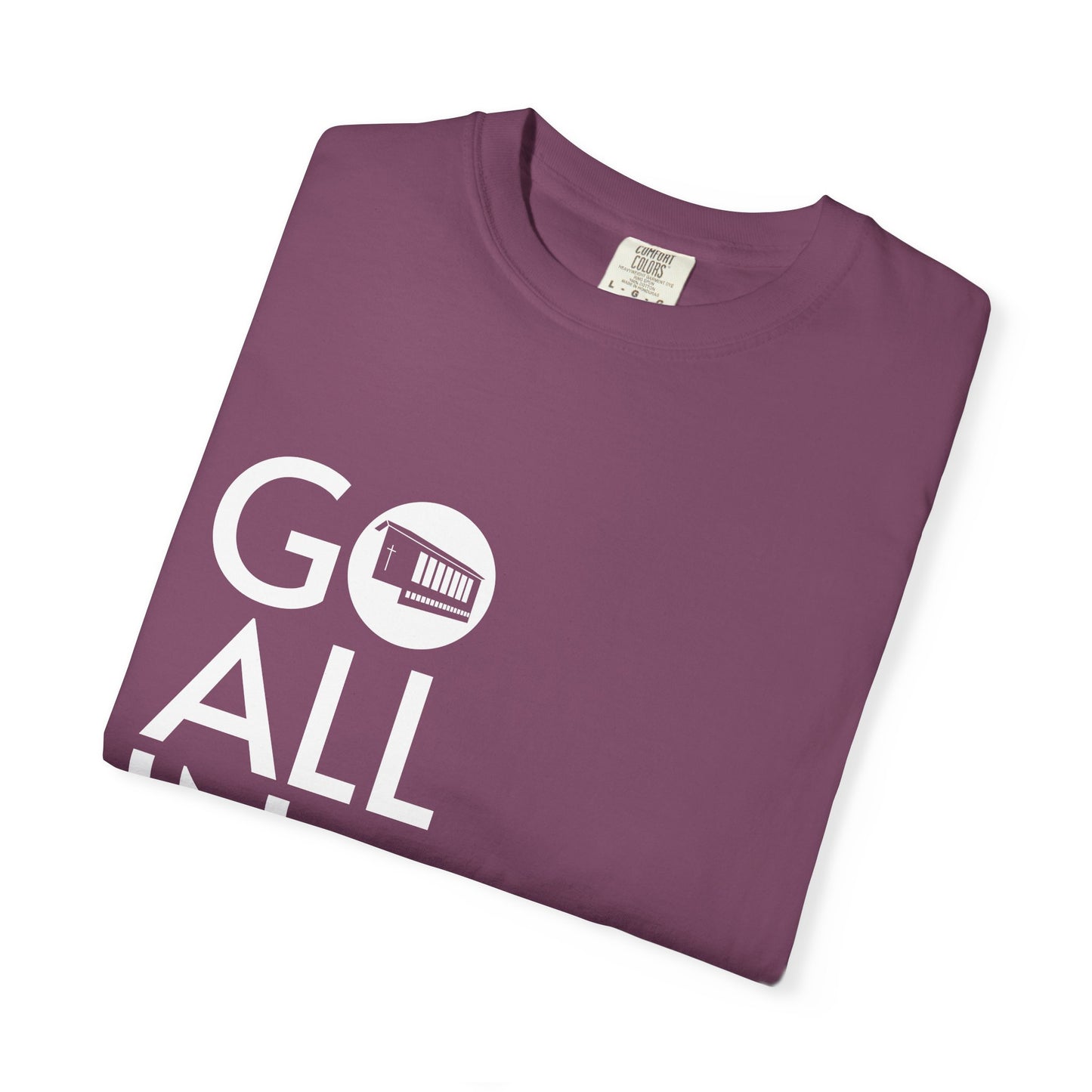 GO ALL IN. – Das Shirt für Menschen ohne Rückwärtsgang.