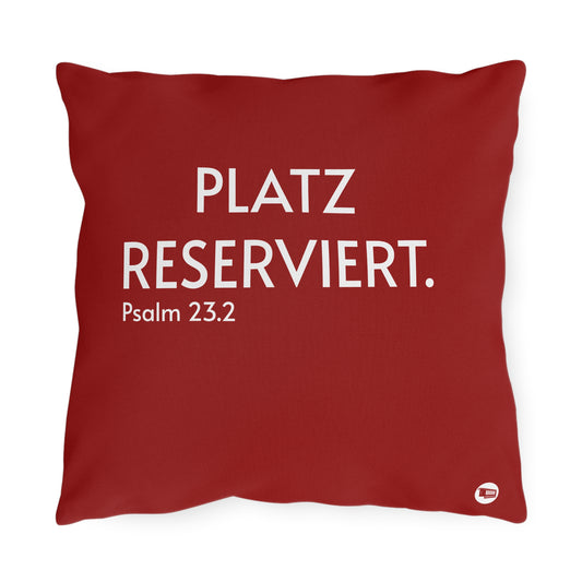 Outdoor-Kissen „Platz reserviert – Psalm 23.2