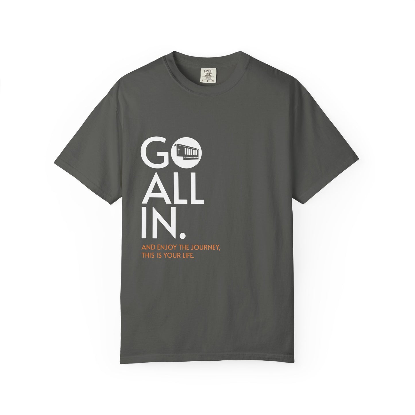 GO ALL IN. – Das Shirt für Menschen ohne Rückwärtsgang.
