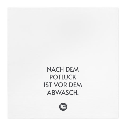 Grindel-Geschirrtuch - „Nach dem Potluck ist vor dem Abwasch.“